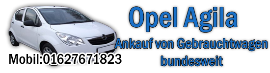 PKW Ankauf Opel Agila