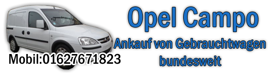 PKW Ankauf Opel Campo