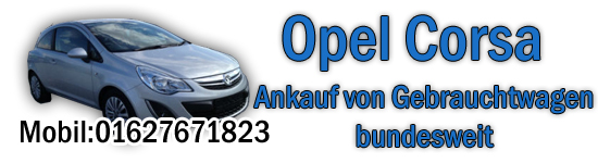 PKW Ankauf Opel Corsa