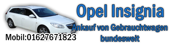 PKW Ankauf Opel Insignia