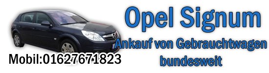 PKW Ankauf Opel Signum
